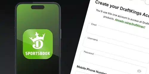 DraftKings registration banner with a phone screen of the DraftKings mobile app and another screen of the sign up page of the app